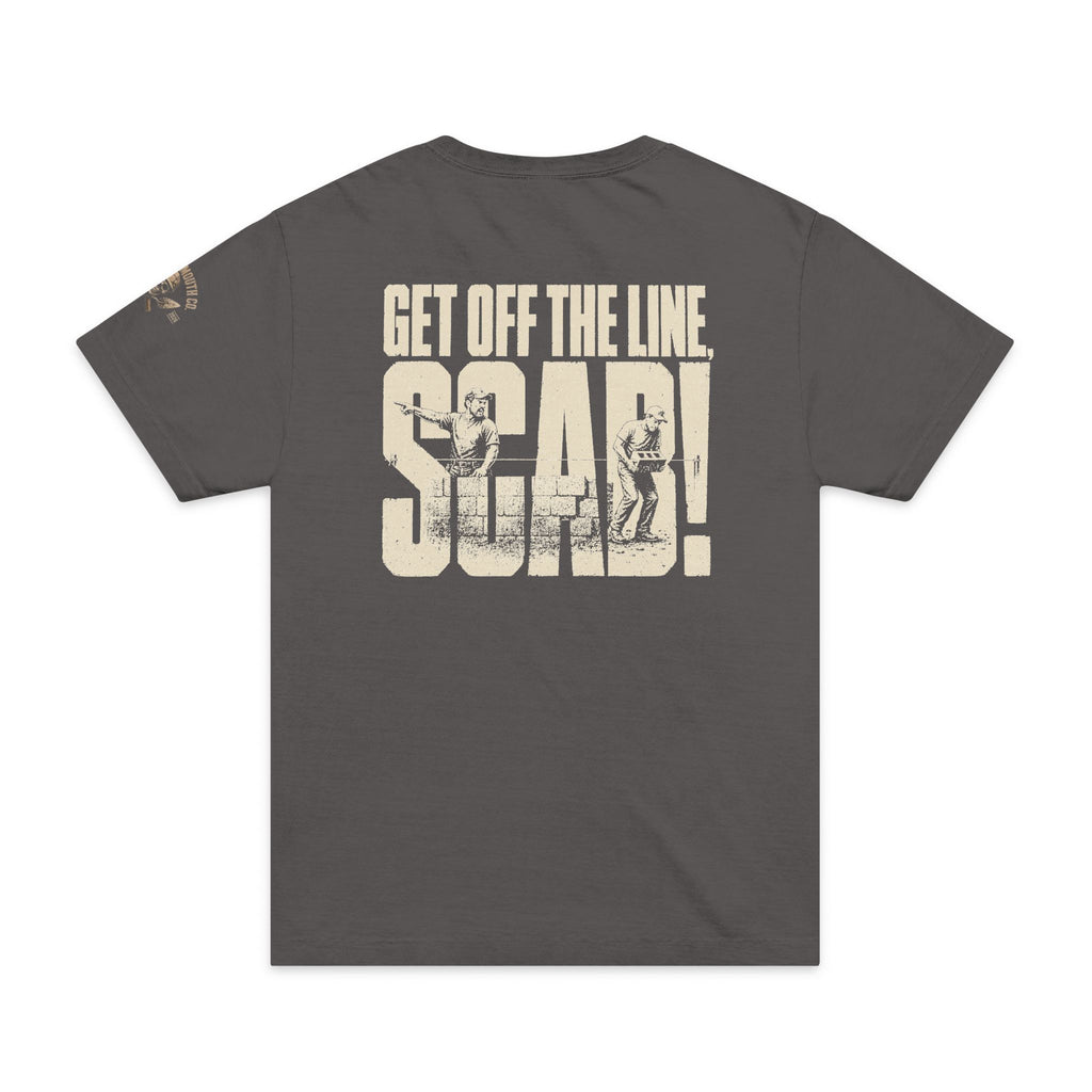 MCS-001 | Get Off the Line, Scab. — Masonry Tee