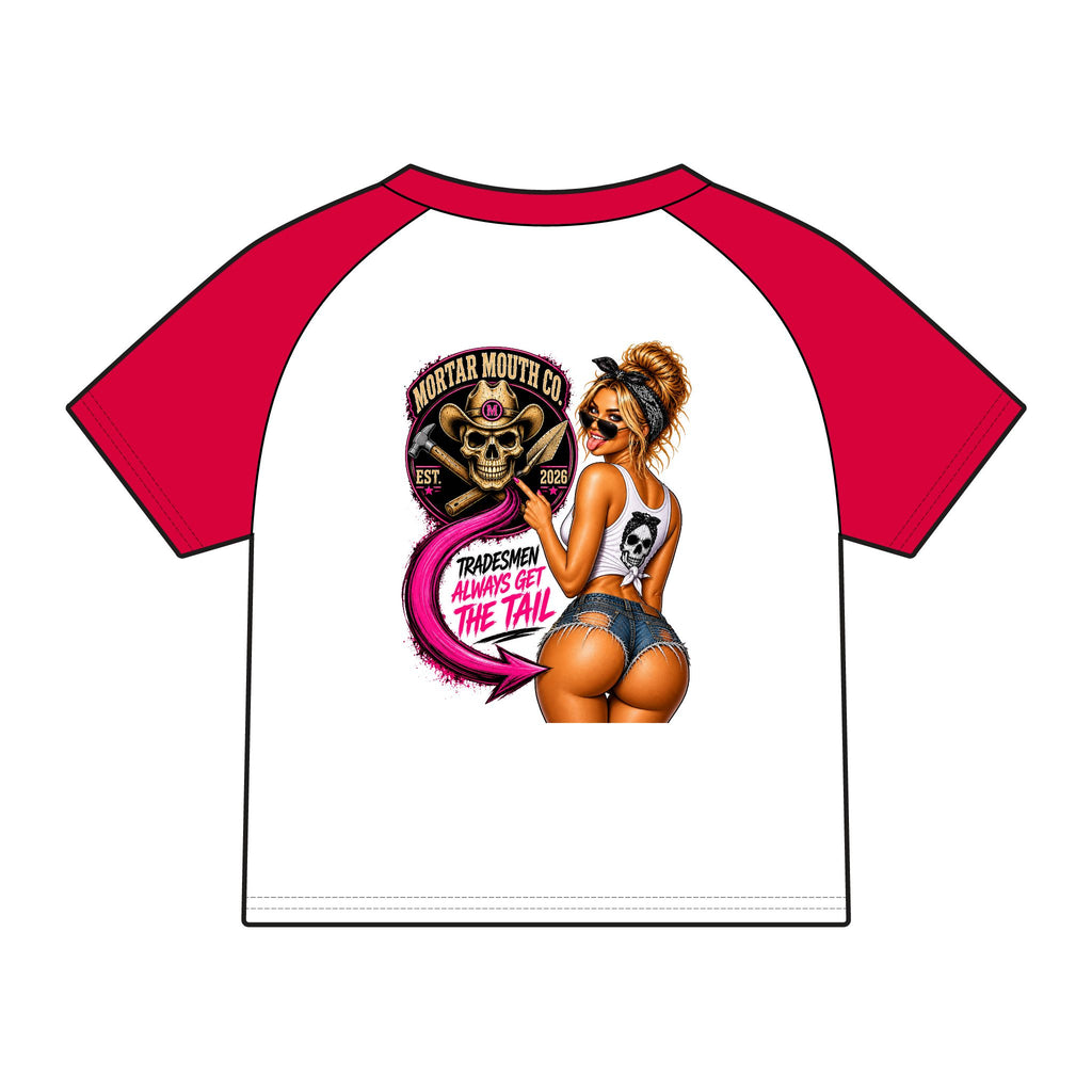 Women's Raglan Tee — Mortar Mouth Co. Pinup Skull Graphic ("Tradesmen Always Get The Tail")