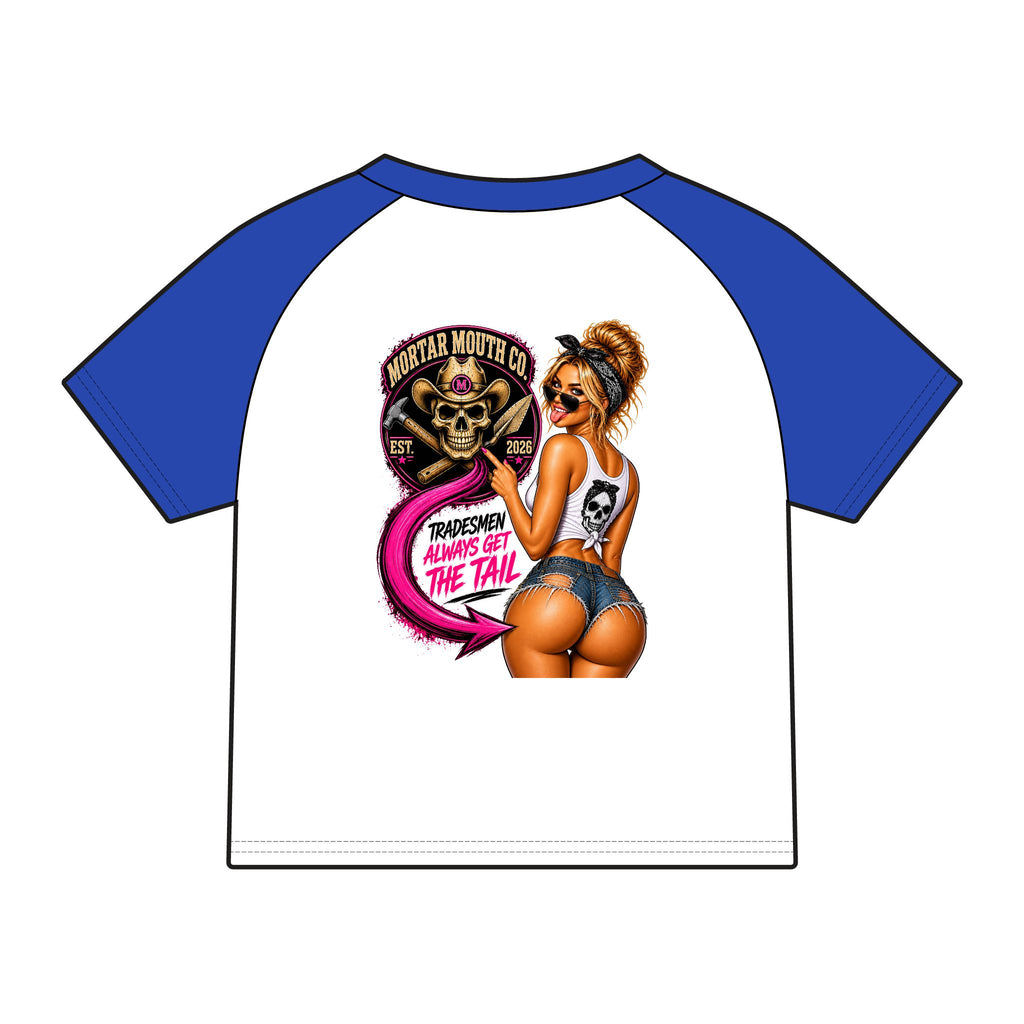 Women's Raglan Tee — Mortar Mouth Co. Pinup Skull Graphic ("Tradesmen Always Get The Tail")