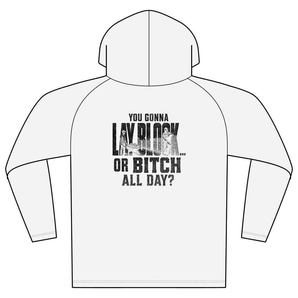 Cooling Hooded Tee — "You Gonna Lay Back or Bitch All Day?" Graphic Performance Hoodie
