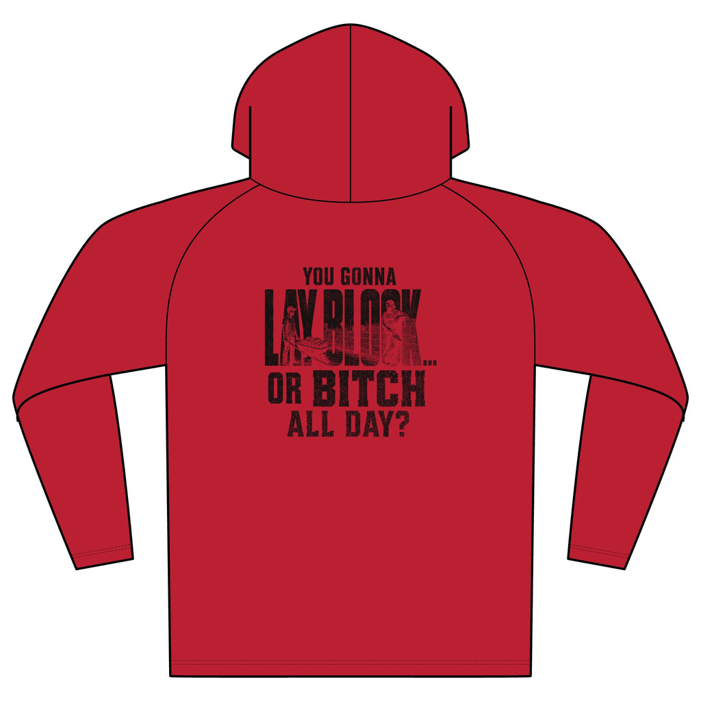 Cooling Hooded Tee — "You Gonna Lay Back or Bitch All Day?" Graphic Performance Hoodie