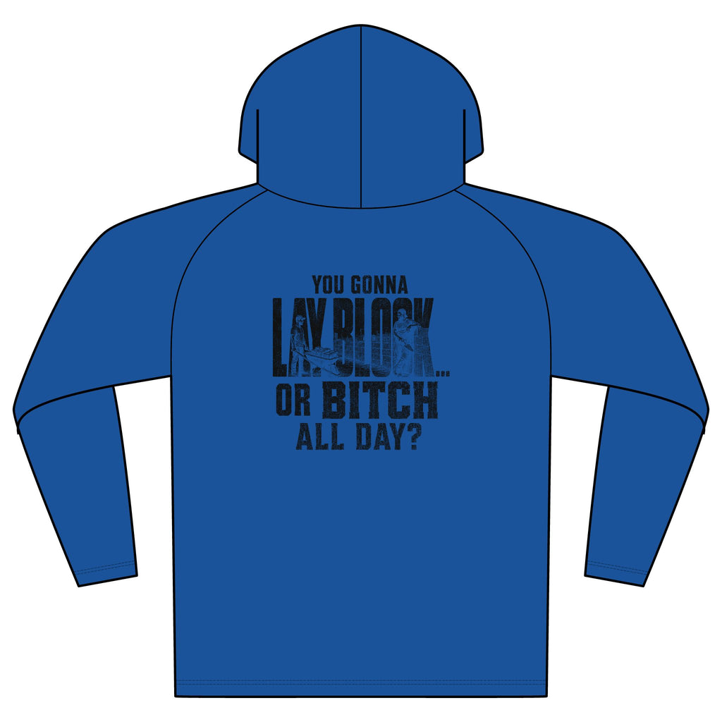 Cooling Hooded Tee — "You Gonna Lay Back or Bitch All Day?" Graphic Performance Hoodie