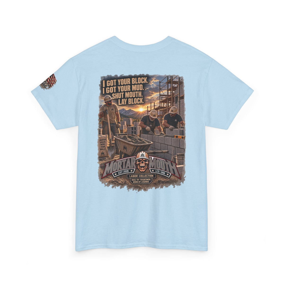 LABOR CREW PICK — Drop 07 | Mortar Mouth