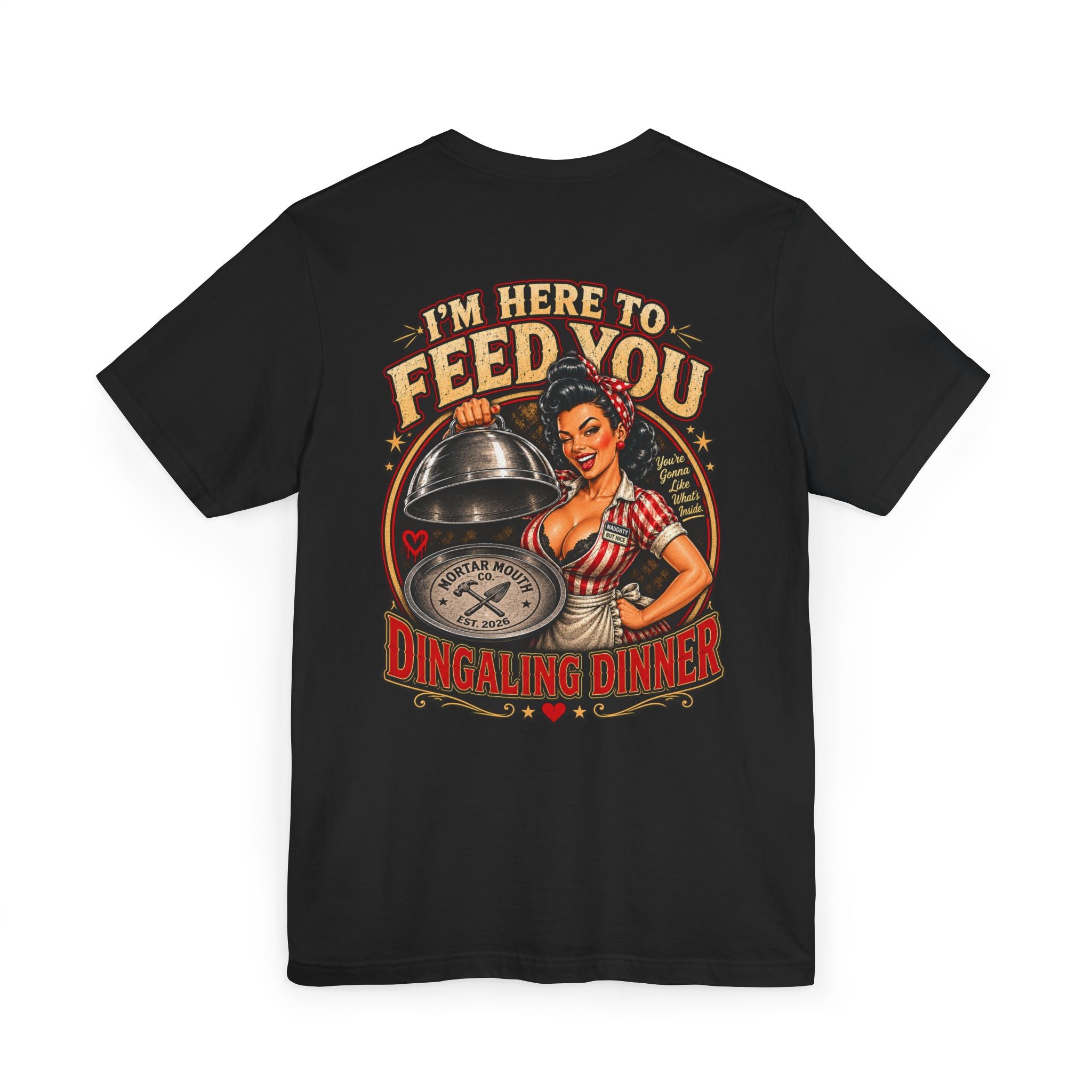 I’m Here to Feed You – Dingaling Dinner Tee
